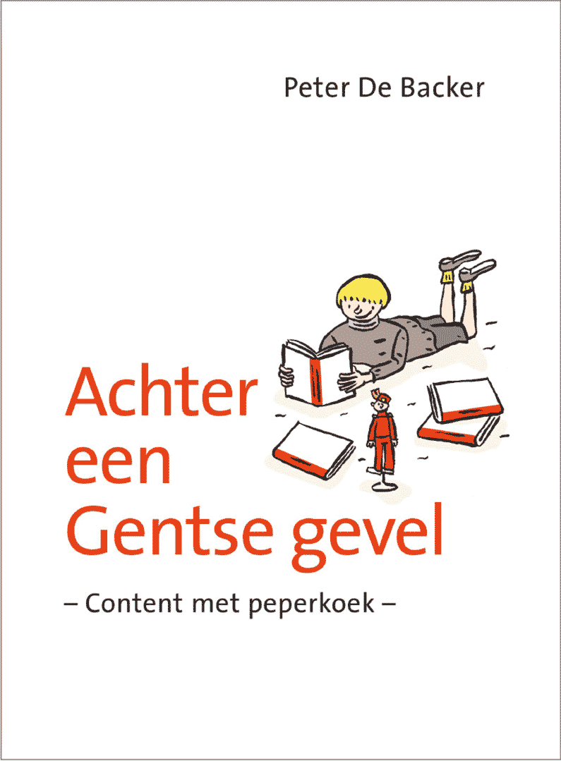 Achter een Gentse gevel - deel 2 Content met peperkoek