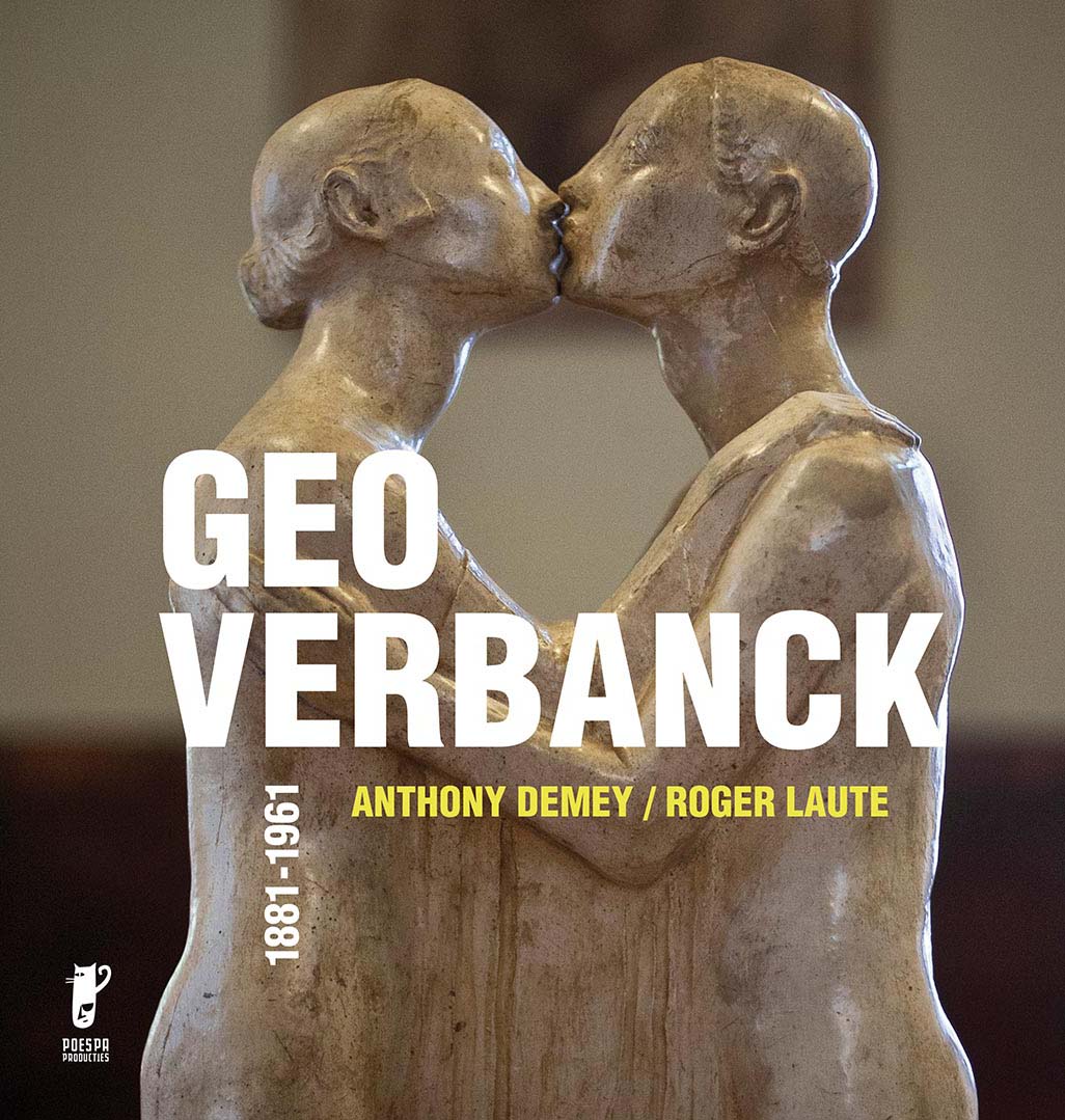 Geo Verbanck Kunstboek Geo Verbanck Kunstboek door Anthony Demey en Roger Laute